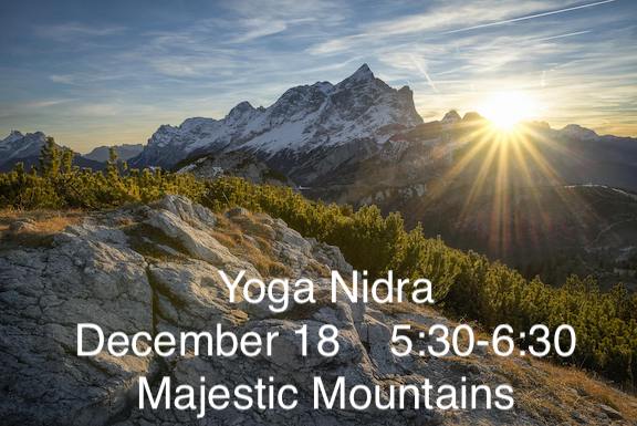 Yoga Nidra December 18 2024 Majesty of Mountains